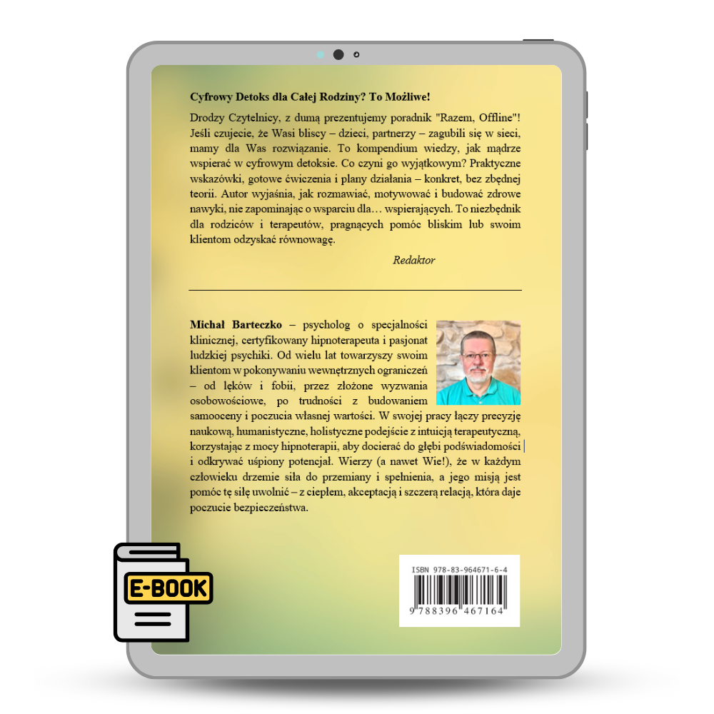 Razem, OFFLINE Jak mądrze wspierać bliskich uzależnionych od technologii i internetu